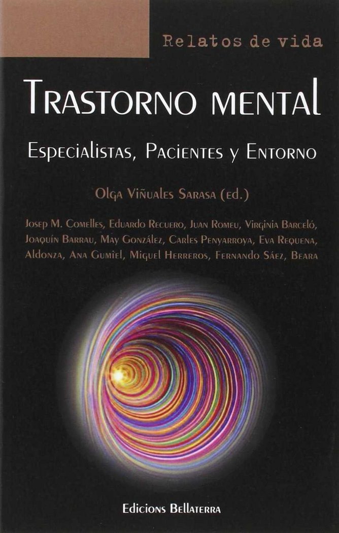 Könyv Trastorno mental : especialistas, pacientes y entorno 