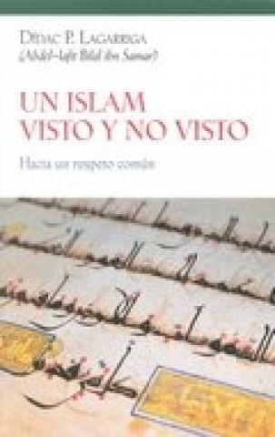 Carte UN ISLAM VISTO Y NO VISTO 