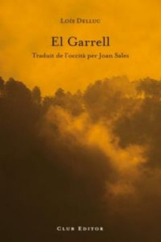 Knjiga El garrell LOIS DELLUC