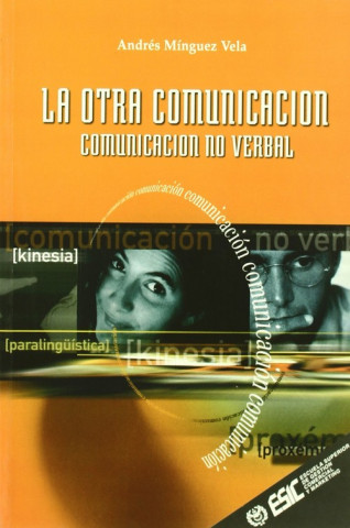 Livre La otra comunicación Andrés Mínguez Vela