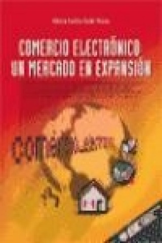 Könyv El comercio electrónico, un mercado en expansión María Luisa Solé Moro