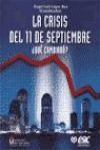 Carte La crisis del 11 de septiembre Angel Luis López Roa