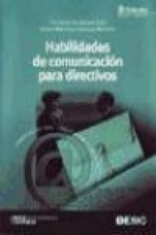 Knjiga Habilidades de comunicación para directivos Fernando de Manuel Dasi