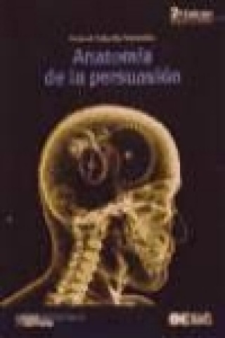 Carte Anatomía de la persuasión Antonio Salcedo Fernández