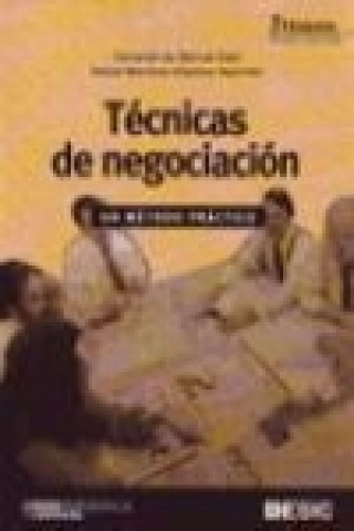 Könyv Técnicas de negociación : un método práctico Fernando de Manuel Dasi