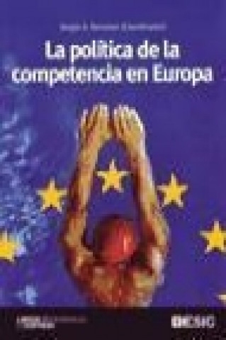 Kniha La política de la competencia en Europa 