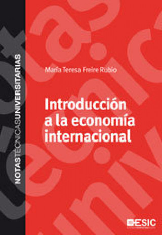 Книга Introducción a la economía internacional María Teresa Freire Rubio