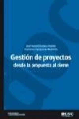 Carte Gestión de proyectos desde la propuesta al cierre Francisco Llamazares Redondo