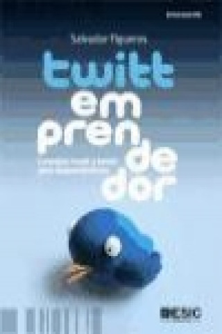 Kniha Twittemprendedor. Consejos tweet a tweet para emprendedores 