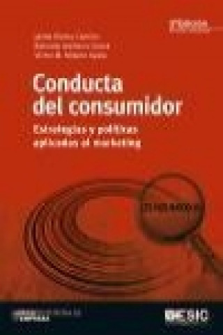 Könyv Conducta del consumidor : estrategias y políticas aplicadas al marketing Rolando Arellano Cueva