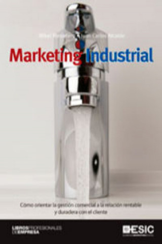 Книга Marketing industrial MIKEL MESONERO DE MIGUEL