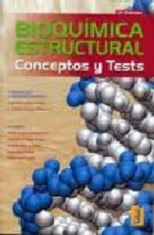 Książka Bioquímica estructural : conceptos y tests Amando Garrido Pertierra