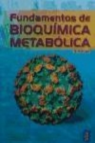 Kniha Fundamentos de bioquímica metabólica 