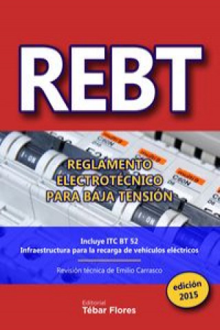 Könyv REBT : Reglamento Electrotécnico para baja tensión EMILIO CARRASCO
