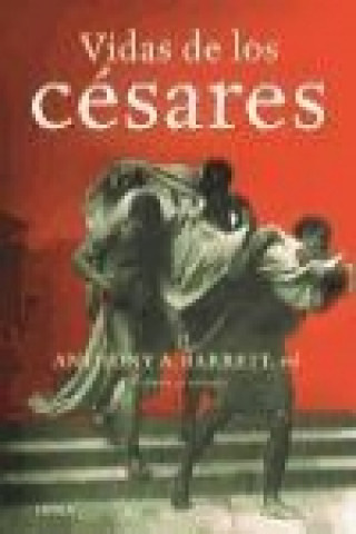 Livre Vida de los césares Anthony A. Barret