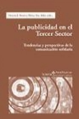 Könyv La publicidad en el tercer sector : tendencias y perspectivas de la comunicación solidaria Vicente J. Benet