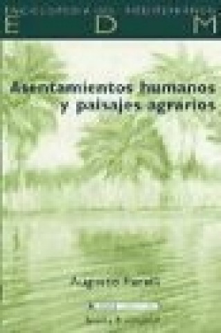 Книга Asentamientos humanos y paisajes agrarios Augusto Perelli