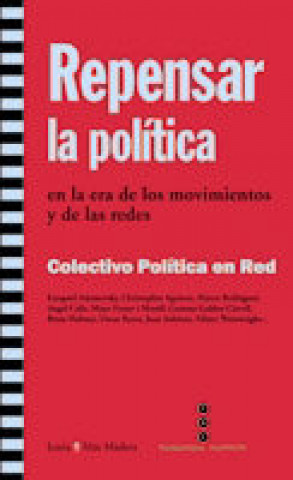 Knjiga Repensar la política : en la era de los movimientos y de las redes 