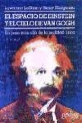 Kniha El espacio de Einstein y el cielo de Van Gogh : Un paso más alla de la realidad física Lawrence Le Shan