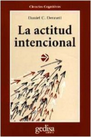Kniha La actitud intencional Daniel C. Dennett