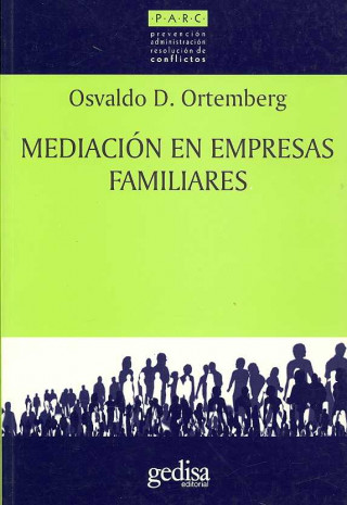 Книга Mediación en empresas familiares Osvaldo D. Ortemberg