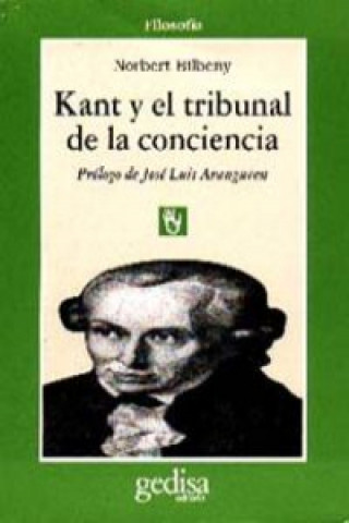 Книга Kant y el tribunal de la conciencia Norbert Bilbeny