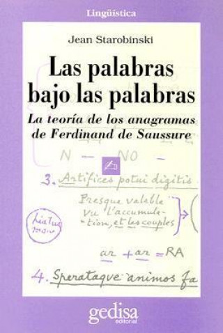 Kniha Las palabras bajo las palabras : la teoría de los anagramas de Ferdinand Saussure Ferdinand de Saussure