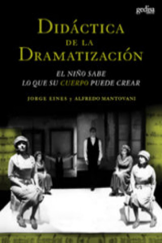 Книга Didáctica de la dramatización Jorge Eines