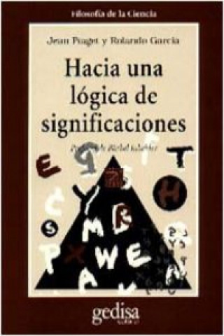 Книга Hacia una lógica de significaciones Rolando García