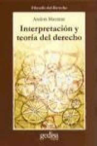 Kniha Interpretación y teoría del derecho Andrei Marmor