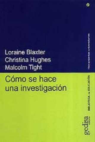 Kniha Cómo se hace una investigación Loraine Blaxter