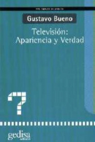 Livre Televisión, apariencia y verdad Gustavo Bueno