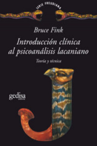 Kniha Una introducción clínica al psicoanálisis lacaniano : teoría y técnica Bruce Fink