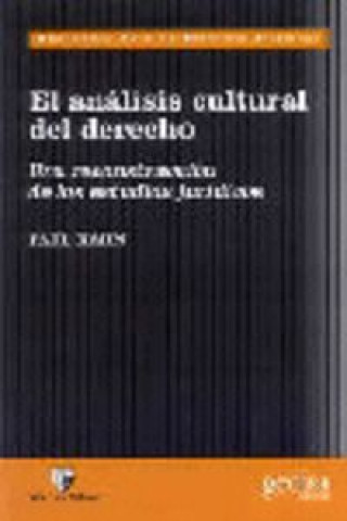 Livre El análisis cultural del derecho : una reconstrucción de los estudios jurídicos Paul Kahn