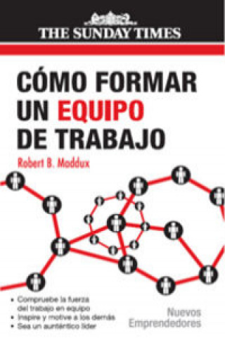 Kniha Cómo formar un equipo de trabajo Robert Maddux