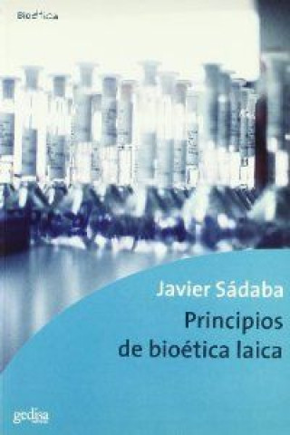 Kniha Principios de bioética laica Javier Sádaba