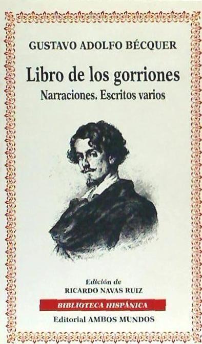 Kniha Libro de los gorriones : narraciones : escritos varios Gustavo Adolfo Bécquer