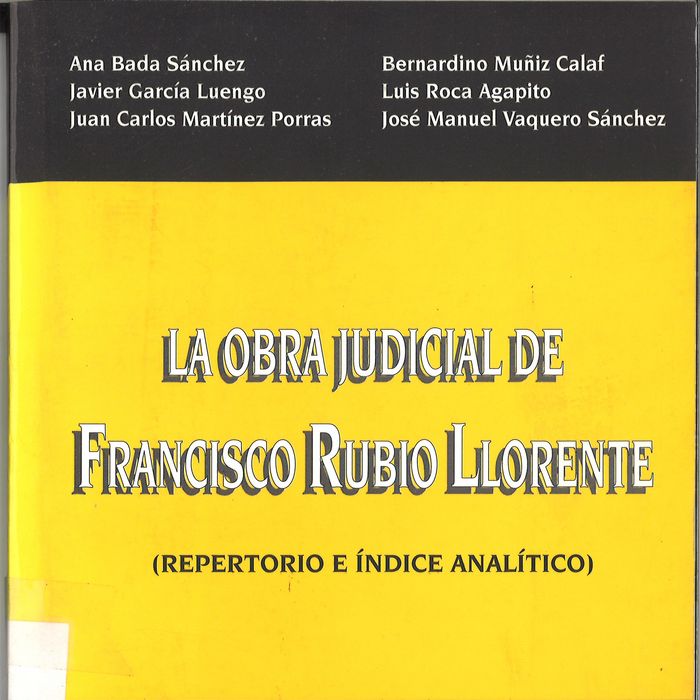 Kniha La obra judicial de Francisco Rubio Llorente : repertorio e índice analítico 