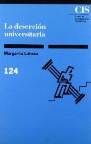 Carte La deserción universitaria Margarita Latiesa Rodríguez