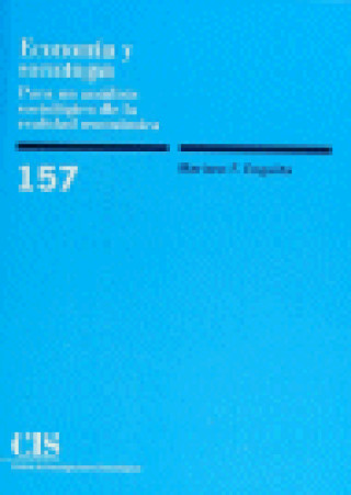 Kniha Economía y sociología : para un análisis sociológico de la realidad económica Mariano . . . [et al. ] Fernández Enguita