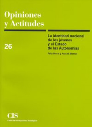 Könyv La identidad nacional de los jóvenes y el estado de las autonomías Araceli Mateos Díaz