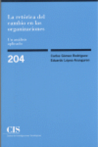 Kniha La retórica del cambio en las organizaciones : un análisis aplicado 