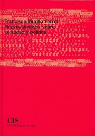 Książka Francisco Murillo Ferrol : nuevos ensayos sobre sociedad y política 