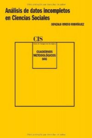 Kniha Análisis de datos incompletos en ciencias sociales Gonzalo Rivero Rodríguez