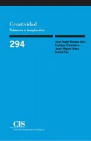 Carte Creatividad : números e imaginarios José Ángel . . . [et al. ] Bergua Amores