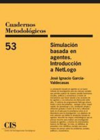Книга Simulación basada en agentes : introducción a NetLogo García-Valdecasas