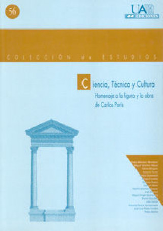 Könyv Homenaje a la figura y la obra de Carlos Paris : I Congreso de Ciencia, Técnica y Cultura : Madrid, 16-20 de noviembre de 1992 Técnica y Cultura Congreso de Ciencia