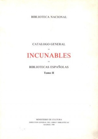 Kniha CATALOGO GENERAL INCUNABLES II 