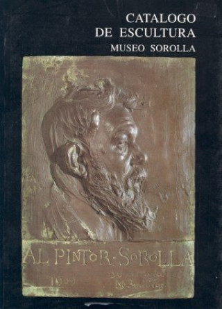 Könyv La escultura en el Museo Sorolla 
