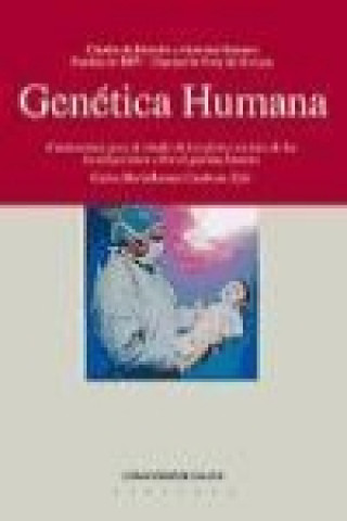 Könyv Genética humana : fundamentos para el estudio de los efectos sociales de las investigaciones sobre el genoma humano 